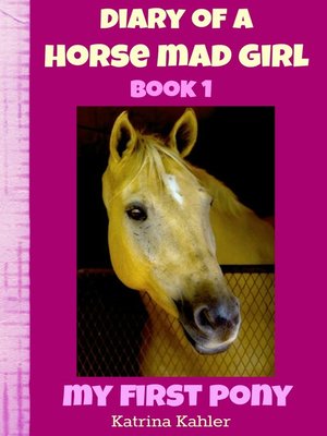 cover image of Diary of a Horse Mad Girl